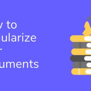 How to modularize your documents